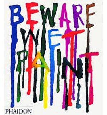 Beware Wet Paint by Alan Fletcher