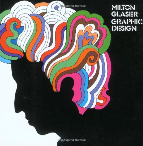 Graphic Design by Milton Glaser